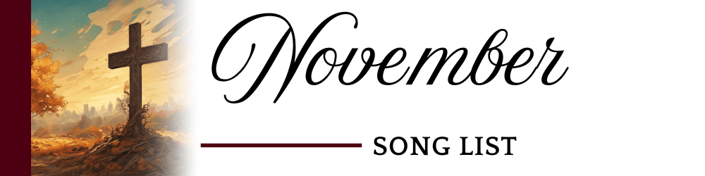 November 2023 Song List