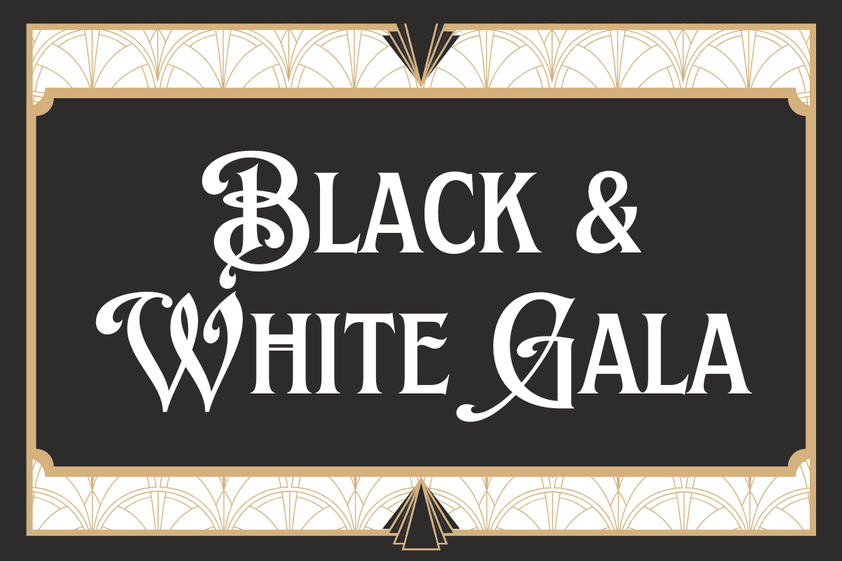 Upcoming: Black & White Gala